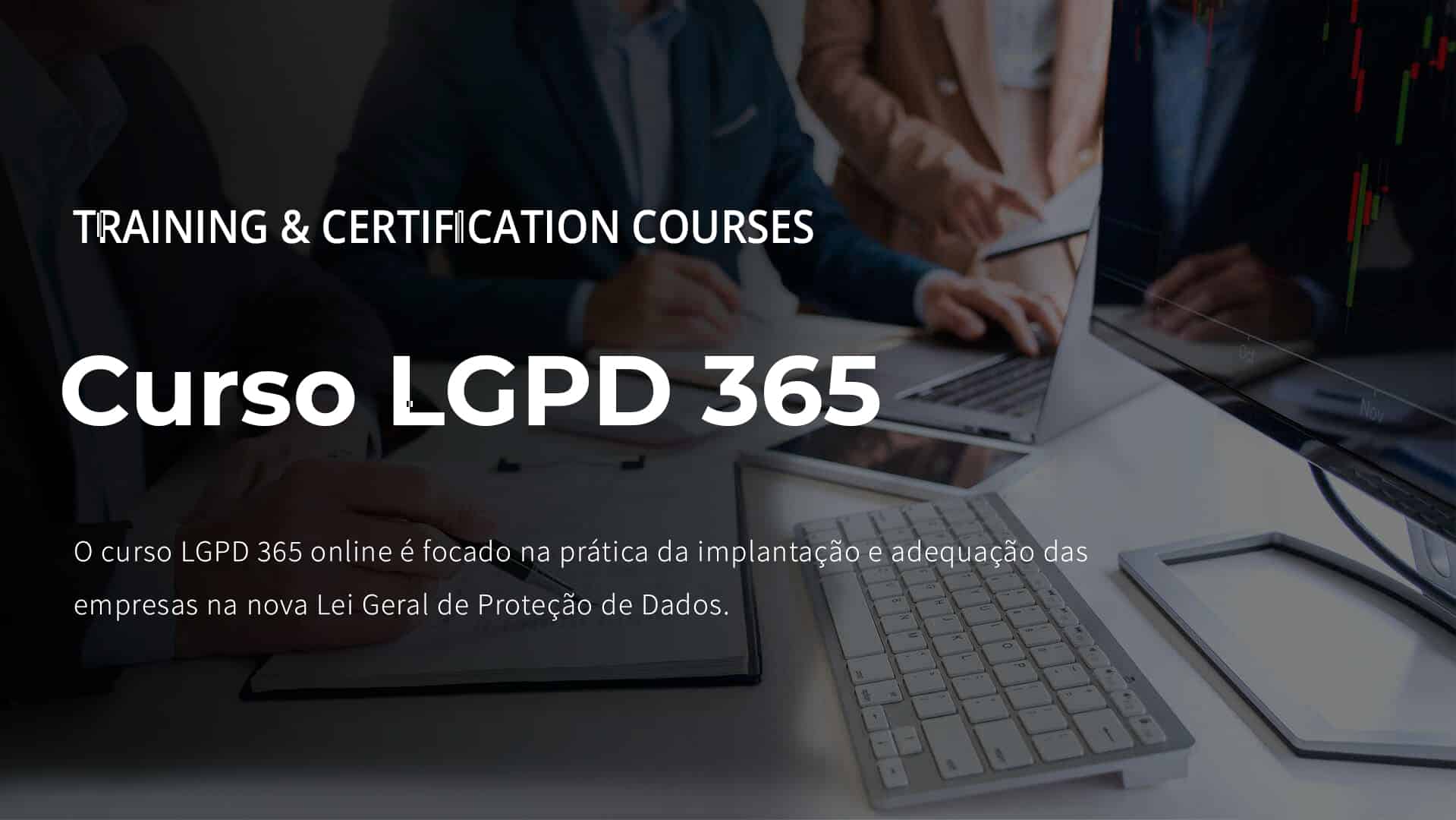 Curso LGPD COMPLETO EAD - (LGPD 365 online + Certificação CSCU) - Acadi-TI  Treinamentos - Loja Virtual